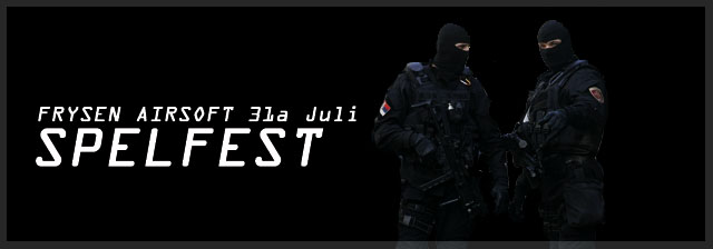 Spelfest på Frysen Airsoft 31a Juli