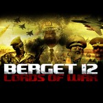 Berget 12 – Lords of War