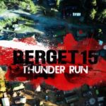Berget 15 – Thunder Run (2017)